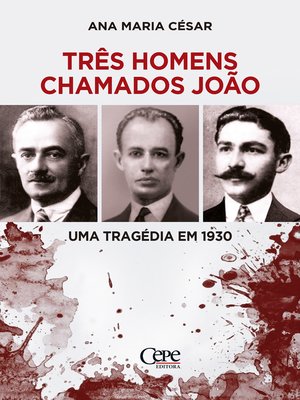 cover image of Três homens chamados João